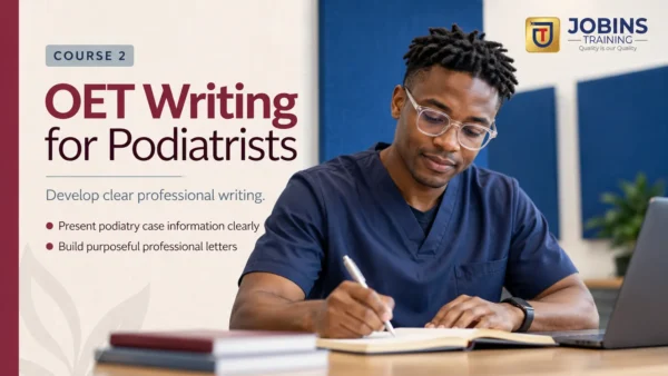 OET Writing for Podiatrists — Course 2 — Clinical Domain A: Diabetic Foot Ulcers with Ischemia and Infection