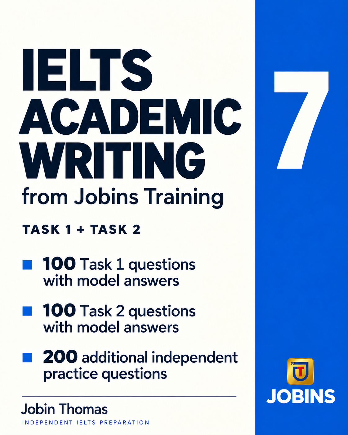 IELTS Academic Writing from Jobins Training — Book Number 7